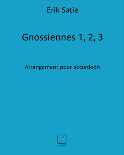 Gnossiennes No. 1, No. 2 & No. 3 — 萨蒂