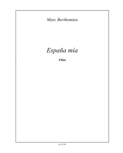 España mia — Marc Berthomieu