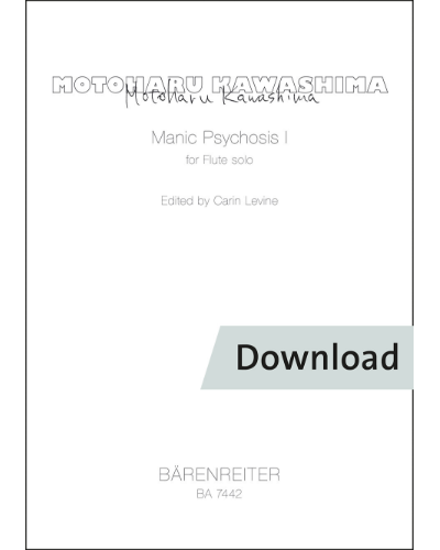 Manic Psychosis I for Flute solo — Kawashima Motoharu