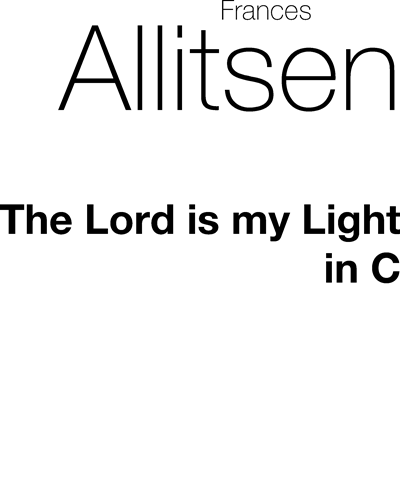 The Lord is My Light — Frances Allitsen