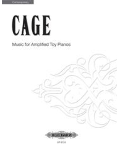Music for Amplified Toy Pianos — John Cage