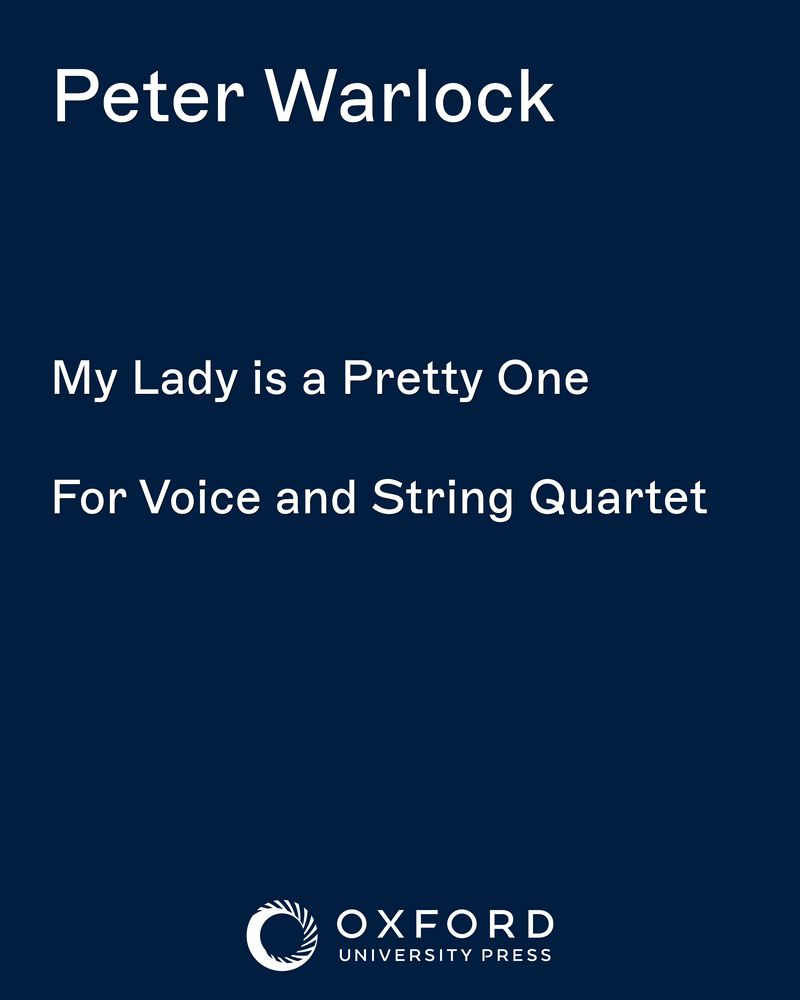 My Lady is a Pretty One — Peter Warlock