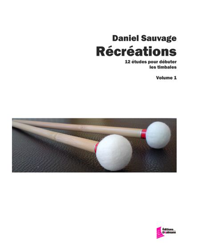 Récréations, Vol. 1 — Daniel Sauvage
