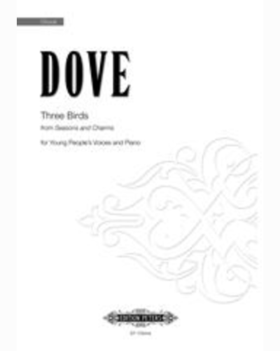 Three Birds (from 'Seasons And Charms') — Jonathan Dove