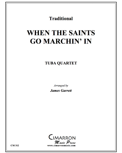 When the Saints Go Marchin' In — Traditional