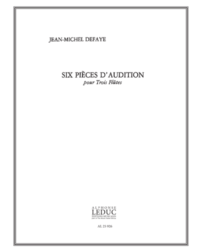 Six Pièces d'Audition pour Trois Flûtes — Jean-Michel Defaye