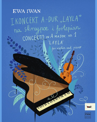 Concerto No. 1 in A major 'Layla' — Ewa Iwan