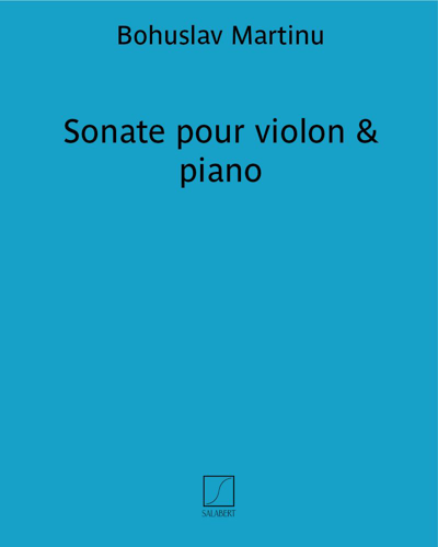 Sonata for Violin and Piano — Bohuslav Martinů