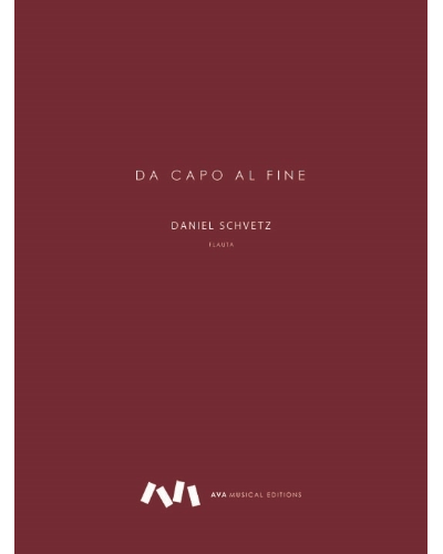 Da Capo al Fine — Daniel Schvetz