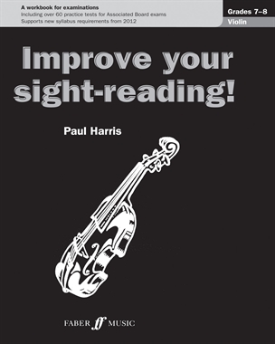 Improve Your Sight-Reading Violin: Grade 7 Extra Stage — Paul Harris