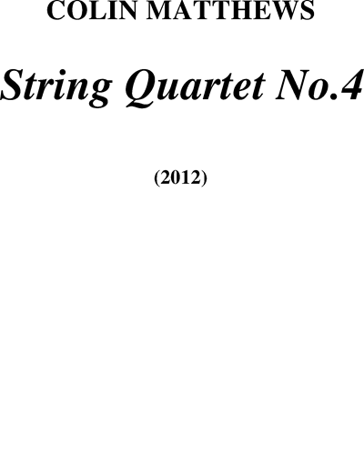 String Quartet No. 4 — Colin Matthews