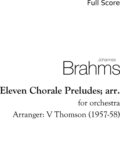 Eleven Chorale Preludes, op. 122 (Arrangement) — 勃拉姆斯