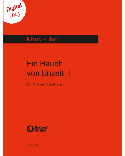Ein Hauch von Unzeit II — Klaus Huber
