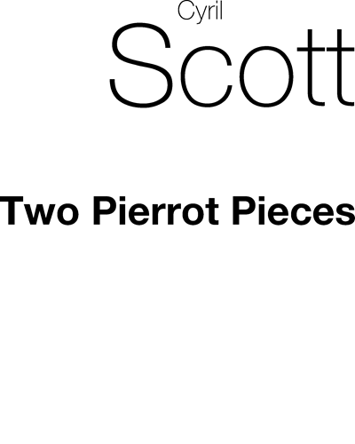 Two Pierrot Pieces, op. 35/1 — 西里尔·斯科特