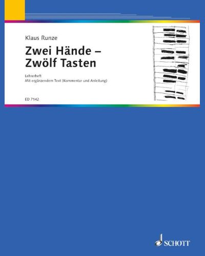 Zwei Hände - Zwölf Tasten — Klaus Runze