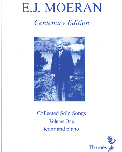 Collected Solo Songs, Vol. 1 [Centenary Edition] — Ernest John Moeran
