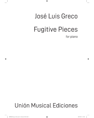 Fugitive Pieces — Jose-Luis Greco