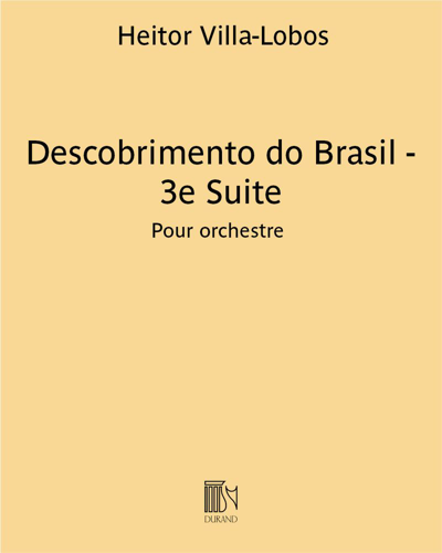 Descobrimento do Brasil - 3rd Suite — 维拉-洛博斯