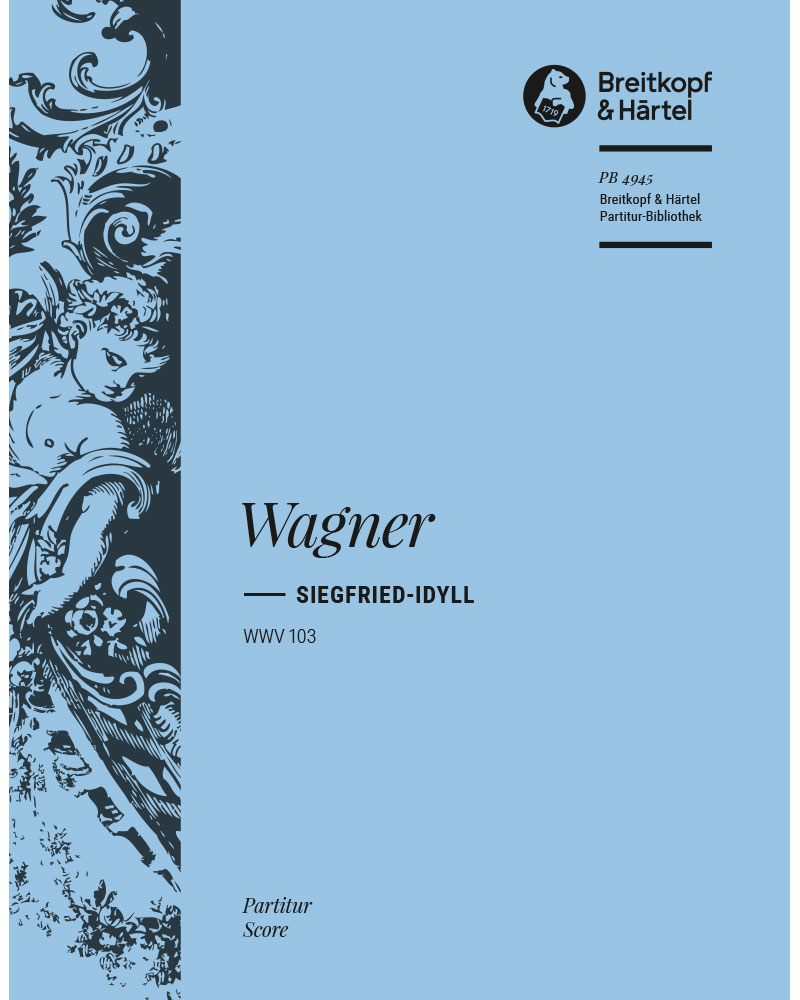 Siegfried Idyll, WWV 103 — 瓦格纳