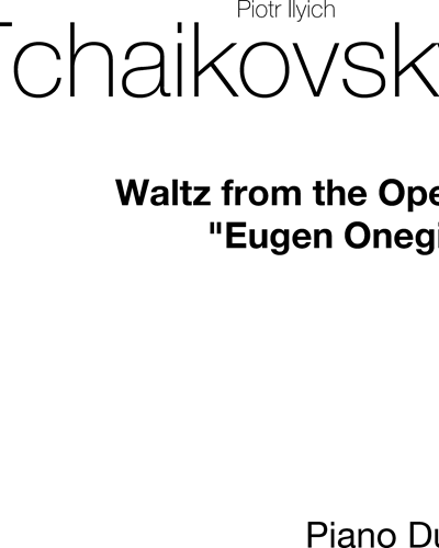 Waltz (from 'Eugen Onegin'), op. 24 — 柴可夫斯基