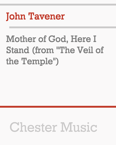 Mother of God, Here I Stand (from "The Veil of the Temple") — 约翰·塔文纳