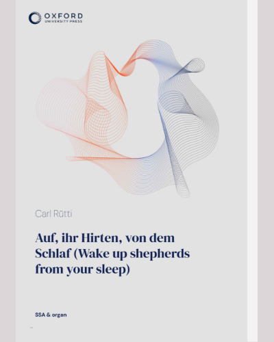 Auf, ihr Hirten, von dem Schlaf (Wake up shepherds from your sleep) — Carl Rütti