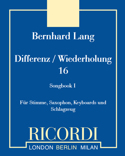 Differenz / Wiederholung 16 - Songbook I — Bernhard Lang