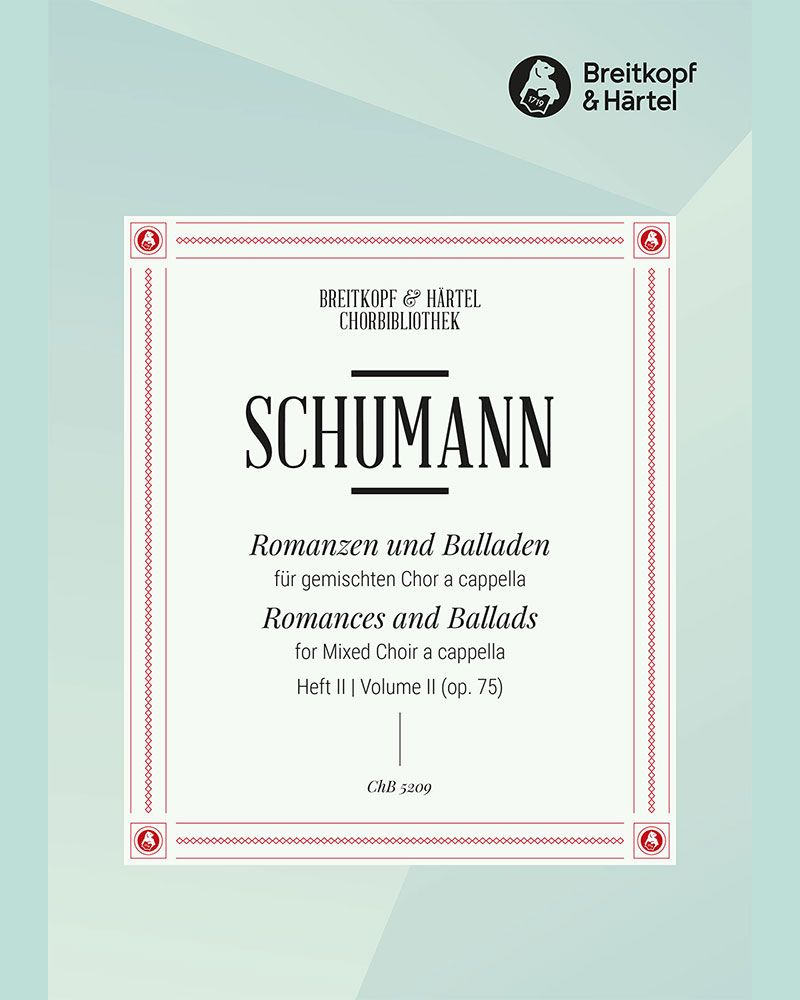 Romanzen und Balladen, opp. 67 & 75, Vol. 2 — 舒曼