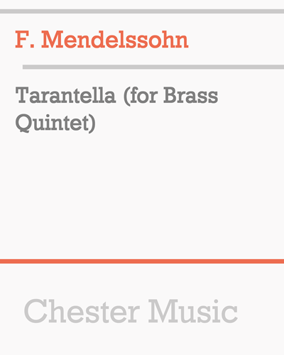 Tarantella (for Brass Quintet) — 门德尔松