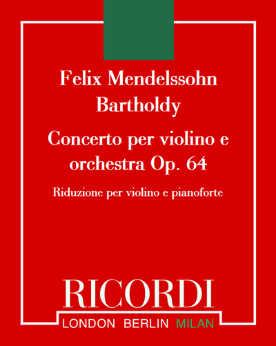 Violin Concerto, op. 64 — Felix Mendelssohn Bartholdy