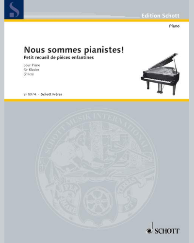 Nous sommes pianistes! — Z'Lica