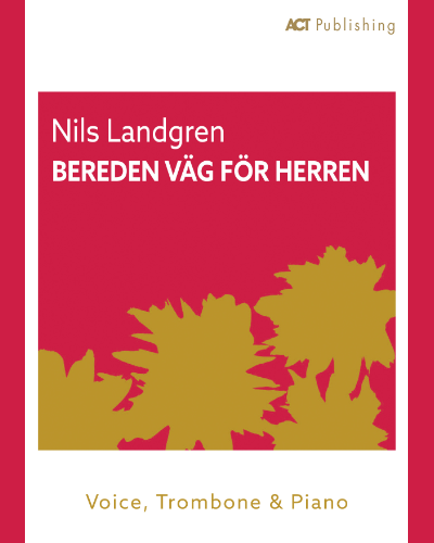 Bereden väg för Herren — Traditional
