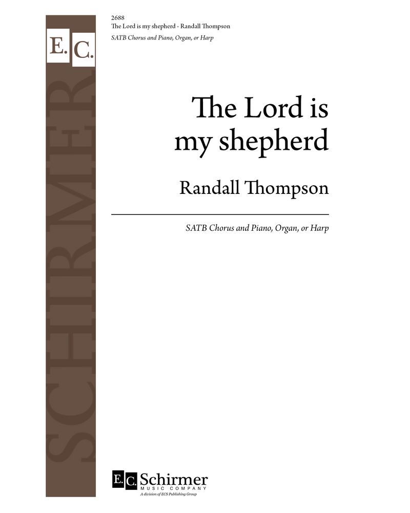 The Lord Is My Shepherd — Randall Thompson