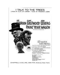 I Talk To The Trees (from 'Paint Your Wagon') — Frederick Loewe