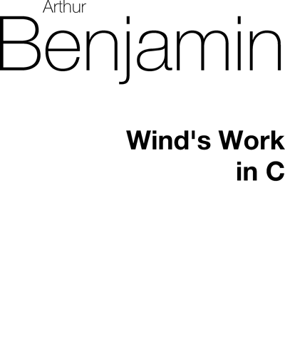 Wind Work (in C major) — 阿瑟·本杰明