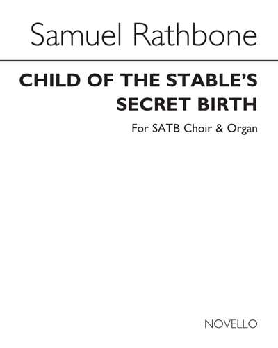 Child of the Stable's Secret Birth — Samuel Rathbone