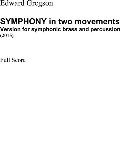Symphony in Two Movements — Edward Gregson