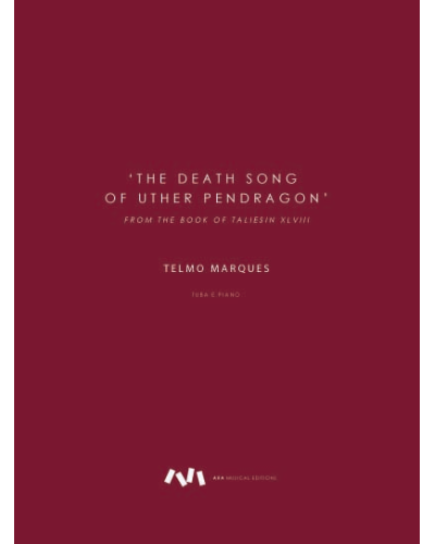 The Death Song of Uther Pendragon — Telmo Marques