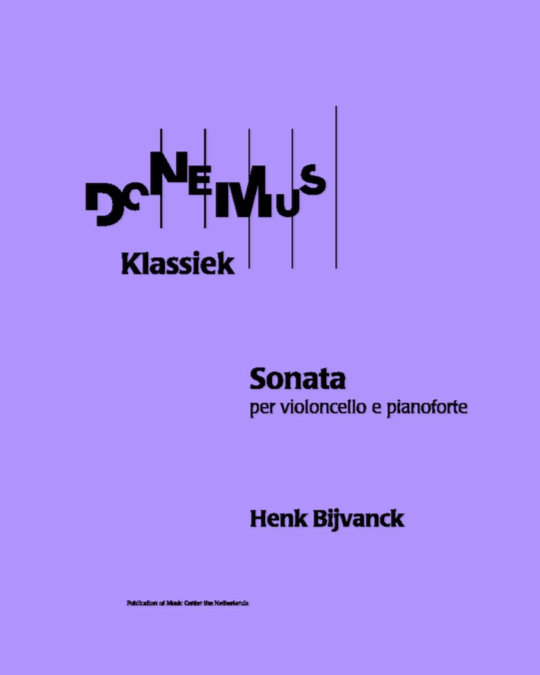 Sonata for Cello and Piano — Henk Bijvanck