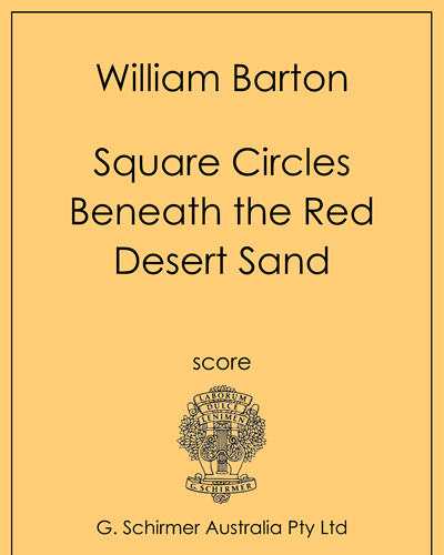 Square Circles Beneath the Red Desert Sand — William Barton