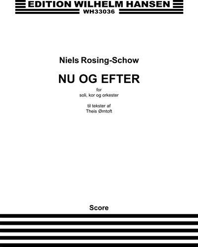 Nu og efter — Niels Rosing-Schow