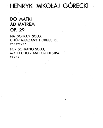 Do Matki, op. 29 — 戈雷茨基