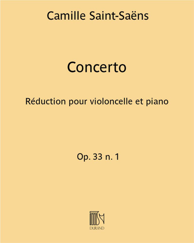 Cello Concerto No. 1 in A minor, op. 33 — Camille Saint-Saëns