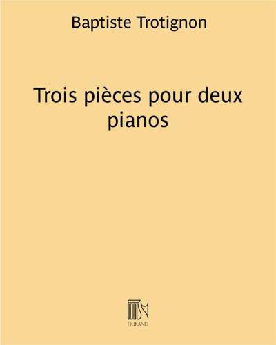 Trois pièces pour deux pianos — Baptiste Trotignon