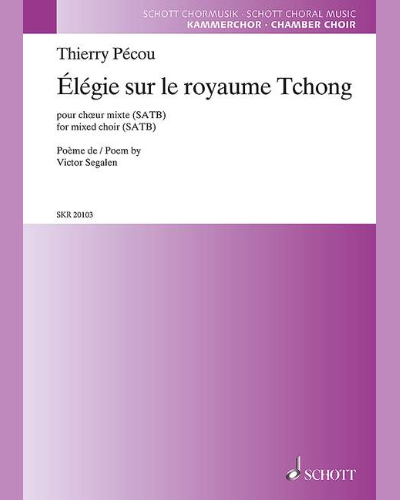 Élégie sur le royaume Tchong — Thierry Pécou