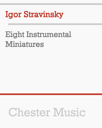 Eight Instrumental Miniatures — 斯特拉文斯基