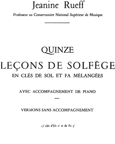15 Leçons de solfège en clés de Sol et Fa melangées — Jeanine Rueff