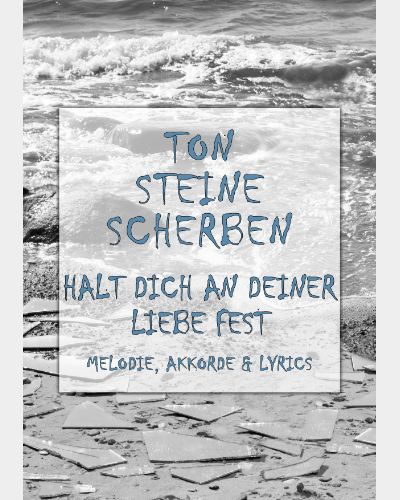 Halt dich an deiner Liebe fest — Ton Steine Scherben