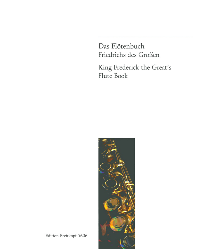 King Frederick the Great's Flute Book — Friedrich II. der Große