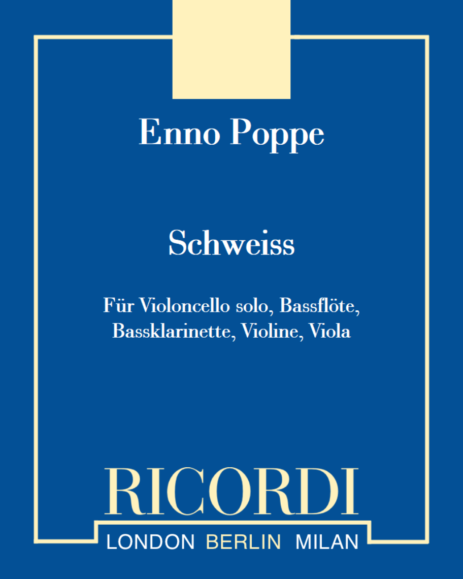 Schweiss - Für Violoncello solo, Bassflöte, Bassklarinette, Violine, Viola — Enno Poppe